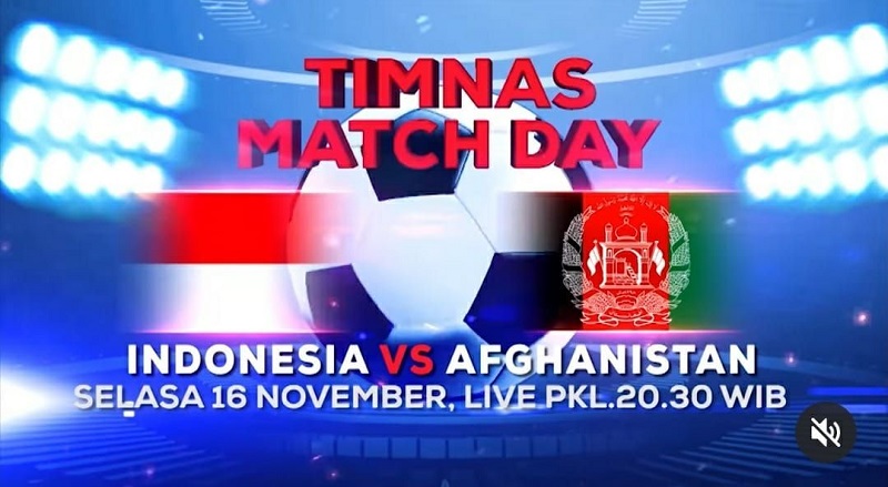 Friendly Match Indonesia vs Afghanistan hari ini di Indosiar. /Instagram.com/@indosiar/