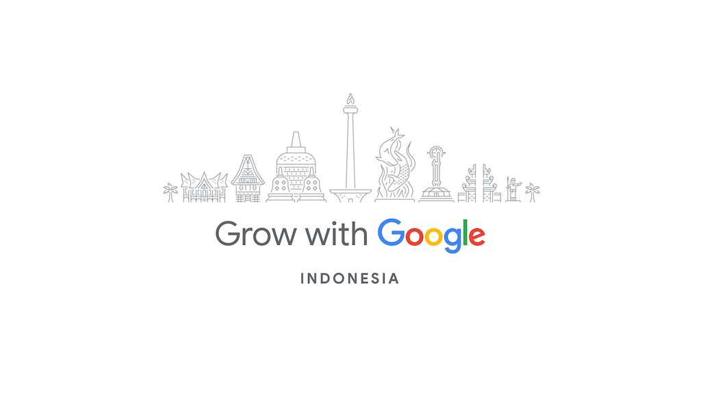 Grow with Google | Dok. Google Indonesia