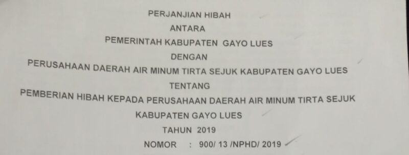 Surat perjanjian hibah antara Pemkab Gayo Lues dengan Perusahaan PDAM Tirta Sejuk Gayo Lues. (Foto: Teropongbarat)