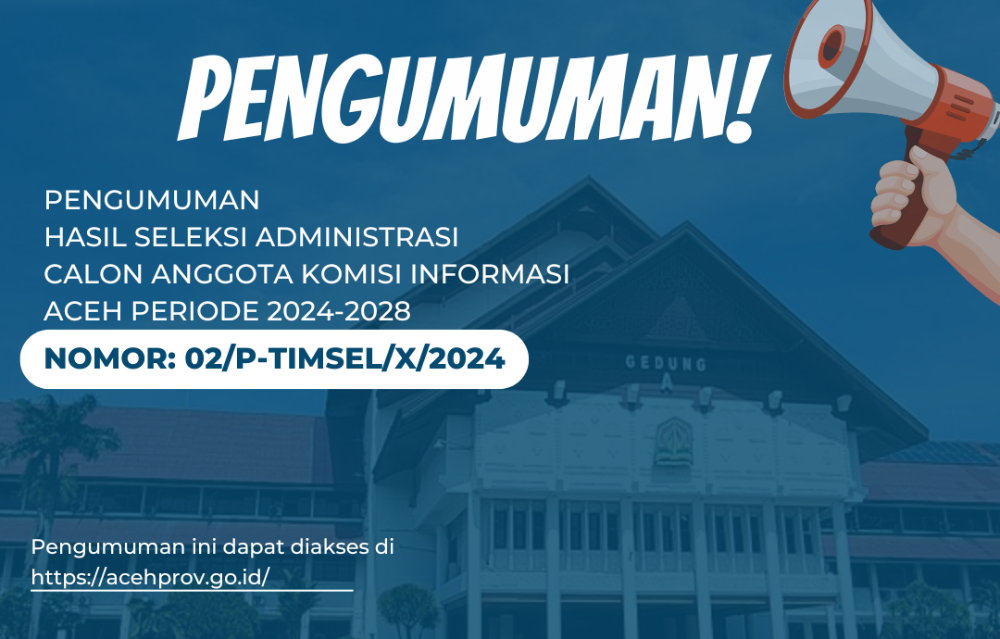 69 Peserta Lulus Seleksi Administrasi Calon Anggota KIA Aceh Periode 2024-2028. (Foto: MC Aceh)