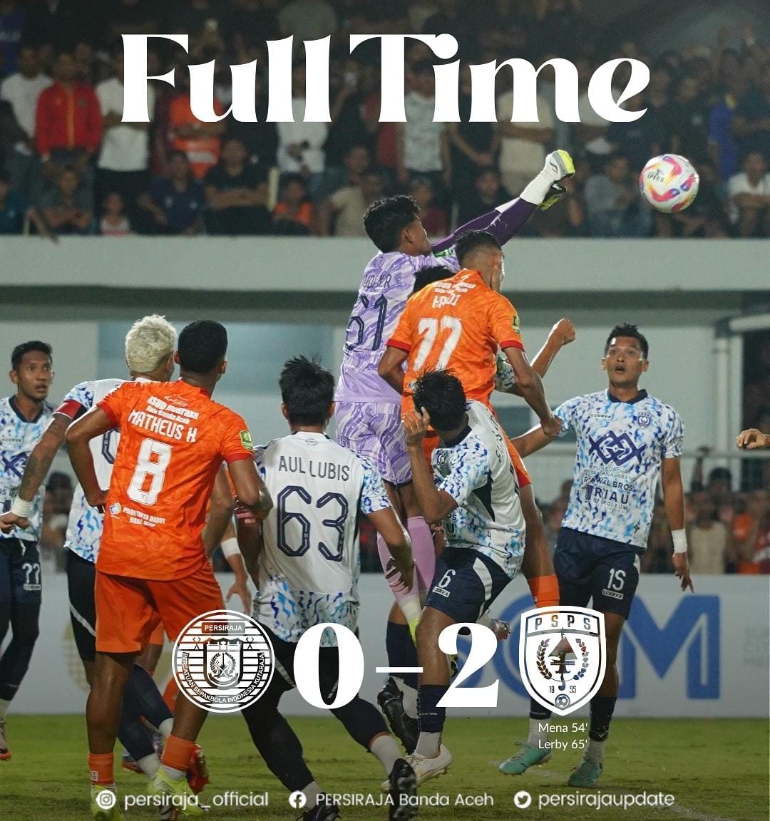 Hasil Laga Persiraja Vs PSPS. (Foto: IG Persiraja)
