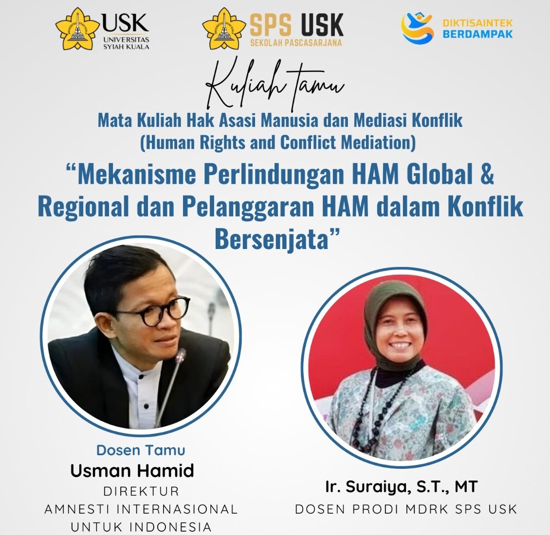 Program Magister Damai dan Resolusi Konflik, Sekolah Pascasarjana Universitas Syiah Kuala (USK), menyelenggarakan kuliah tamu. (Foto: For Nukilan)