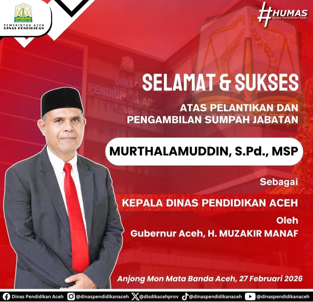 Murthalamuddin Dilantik sebagai Kepala Dinas Pendidikan Aceh. (FOTO: DISDIK ACEH)