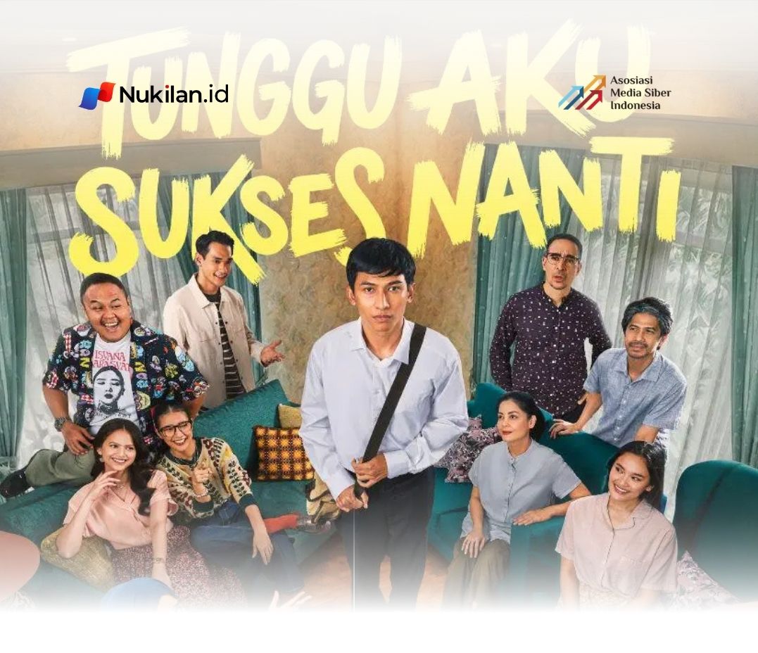 Film “Tunggu Aku Sukses Nanti". (Foto: Instagram)
