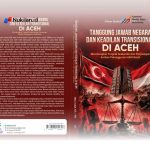 Menggugat Tanggung Jawab Negara atas Luka Aceh, Afinas Qadafi Terbitkan Buku tentang Tragedi Arakundo arakundo