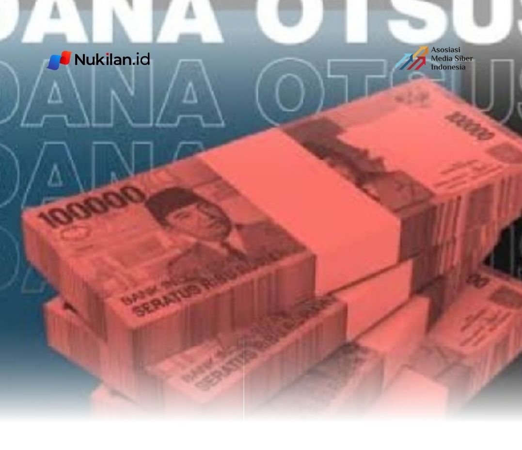 Segini Alokasi Dana Otsus Aceh dan Papua dalam RAPBN 2027