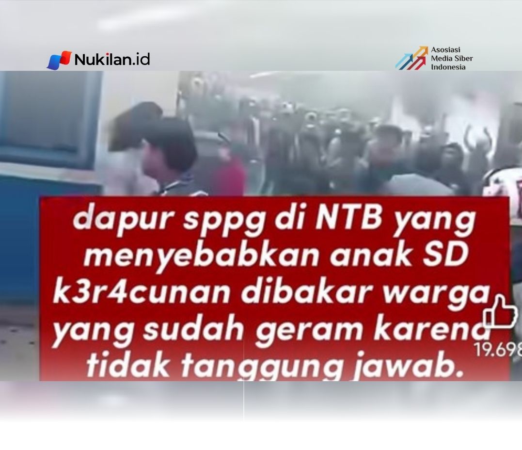 Video SPPG Dibakar Gegara 352 Siswa Keracunan MBG di Lombok Ternyata Hoaks. (Foto: For Nukilan)