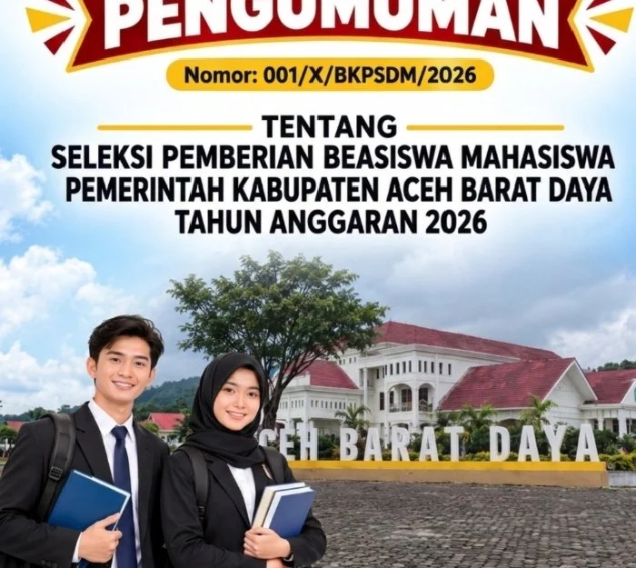 Pengumuman beasiswa bagi mahasiswa Abdya berprestasi dan kurang mampu untuk jenjang pendidikan sarjana (S1), magister (S2), dan doktor (S3). (Foto: Dok BKPSDM Abdya)